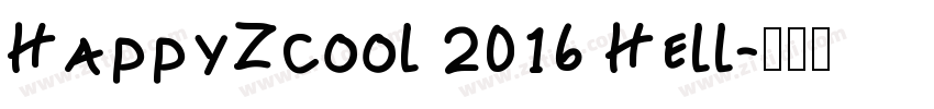 HappyZcool 2016 Hell字体转换